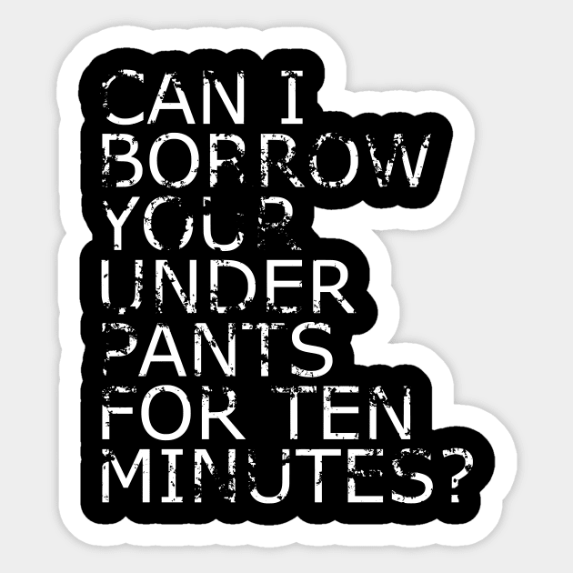 Ten Minute Underpants Sticker by flimflamsam